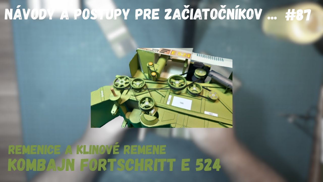 Návody a postupy pre začiatočníkov | #87 Remenice a klinové remene kombajn Fortschritt E 524