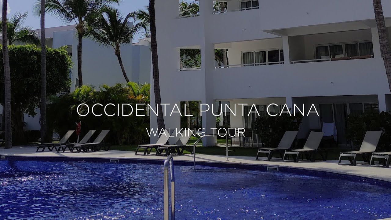 Occidental Punta Cana 2021 Walking Tour