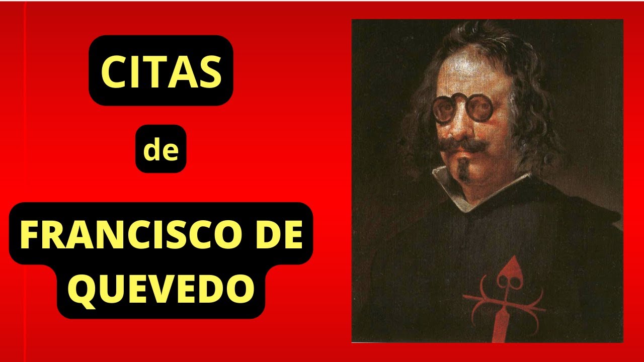 MEJORES Frases y Citas de FRANCISCO DE QUEVEDO