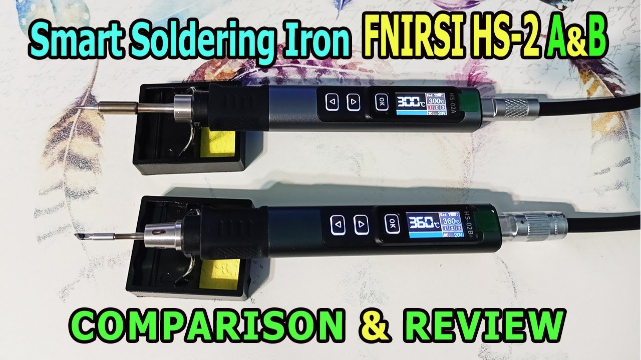 Digital Electric Soldering Iron FNIRSI HS-02 A & B – Which Is Better? Best Soldering Iron for Wires!