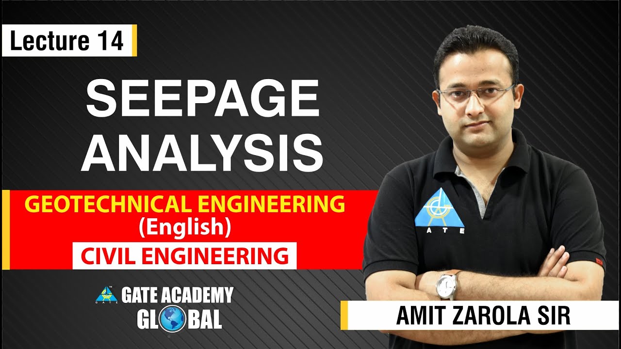 Seepage Analysis | Lecture 14 | Geotechnical Engineering