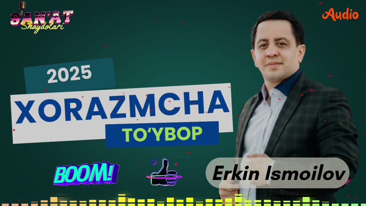 Xorazmcha 2025 - Erkin Ismoilov (Audio)♥️ lazgi, toʻybop popuri qoʻshiqlar,raqsbop, buxoro toʻy👍