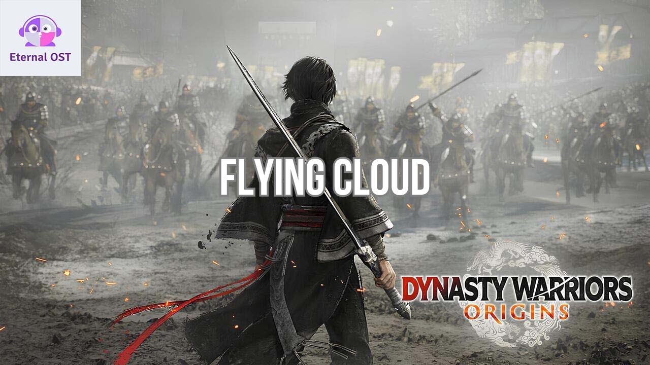 DYNASTY WARRIORS ORIGINS OST : Flying Cloud [DW Origins Mix]