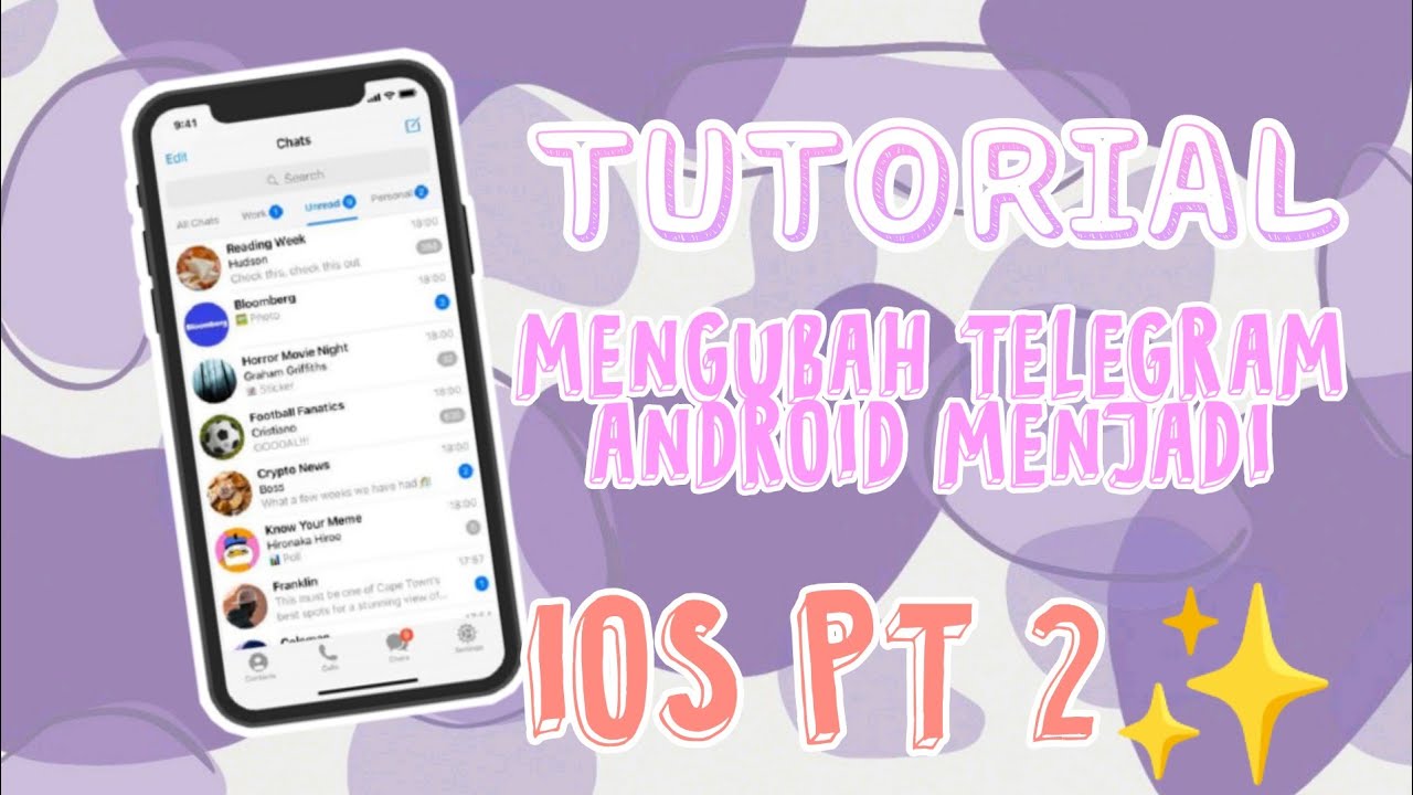 TUTORIAL MENGUBAH TELEGRAM ANDROID MENJADI IOS PT 2