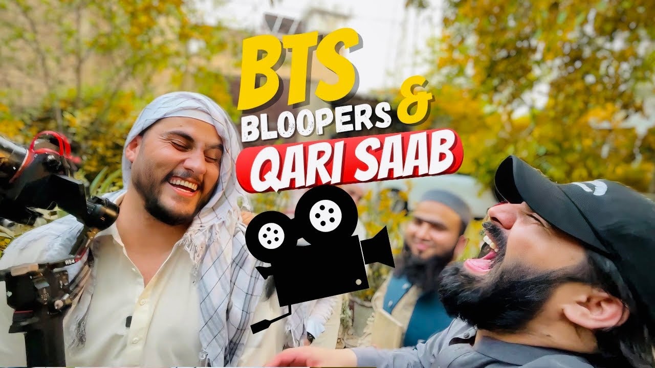 Making Of Qari Saab & Sipara Memories |  BTS & Bloopers | Our Vines