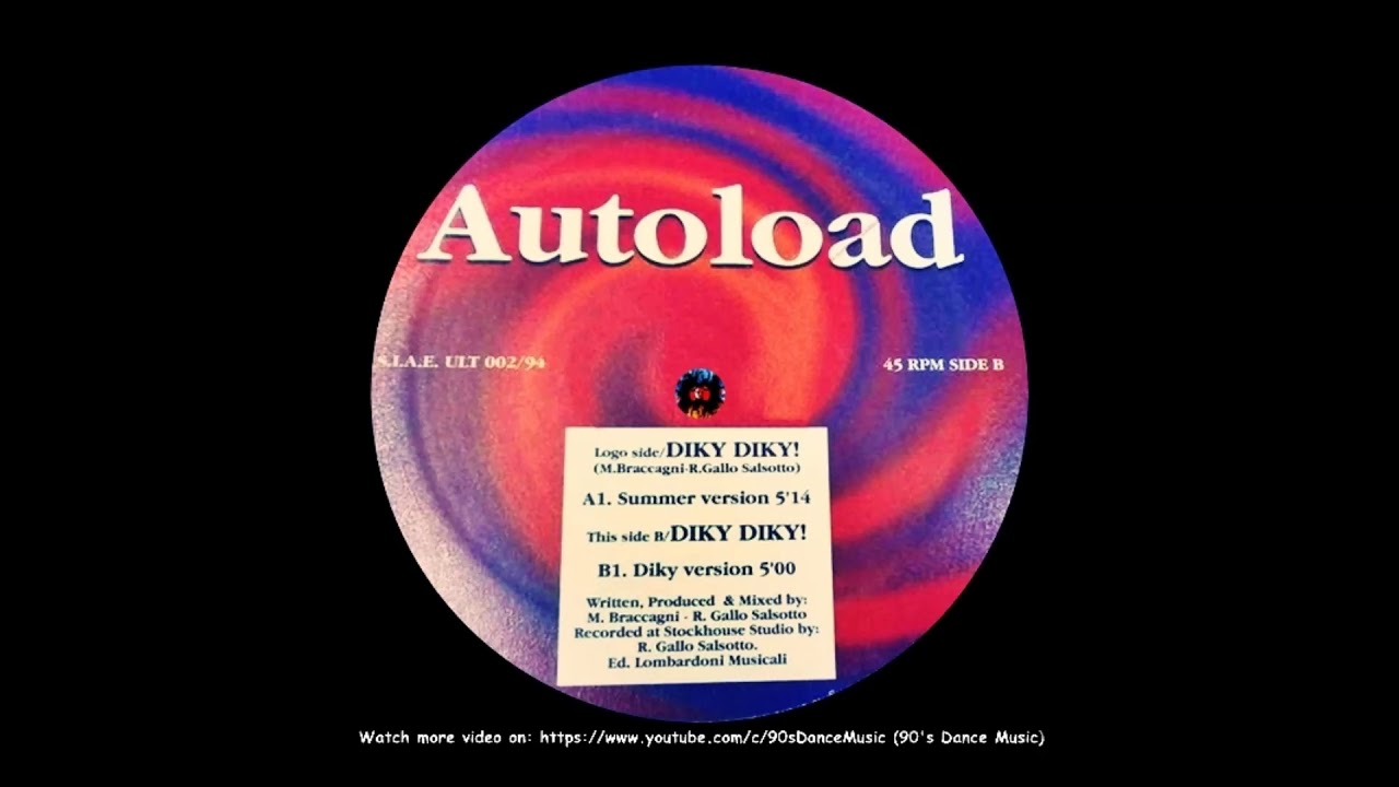 Autoload - Diky Diky! (Diky Version) (90's Dance Music) ✅