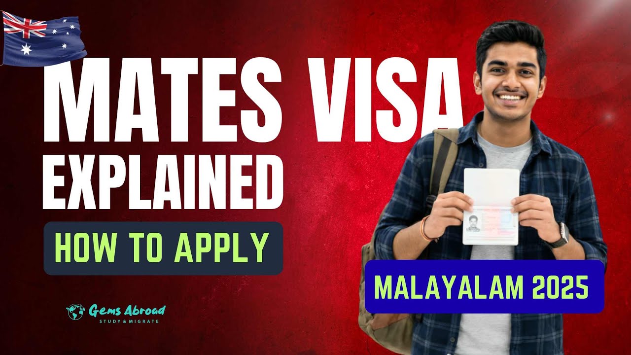 MATES 403 Visa Australia 2025 &ndash; Step-by-Step Guide in Malayalam | Gems Abroad