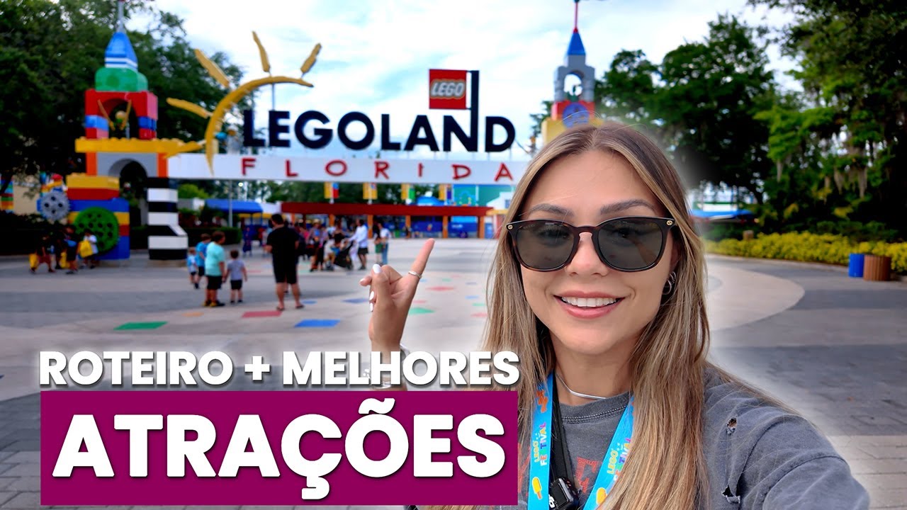 LEGOLAND - ROTEIRO COM AS MELHORES ATRAÇÕES | FLORIDA - 2025