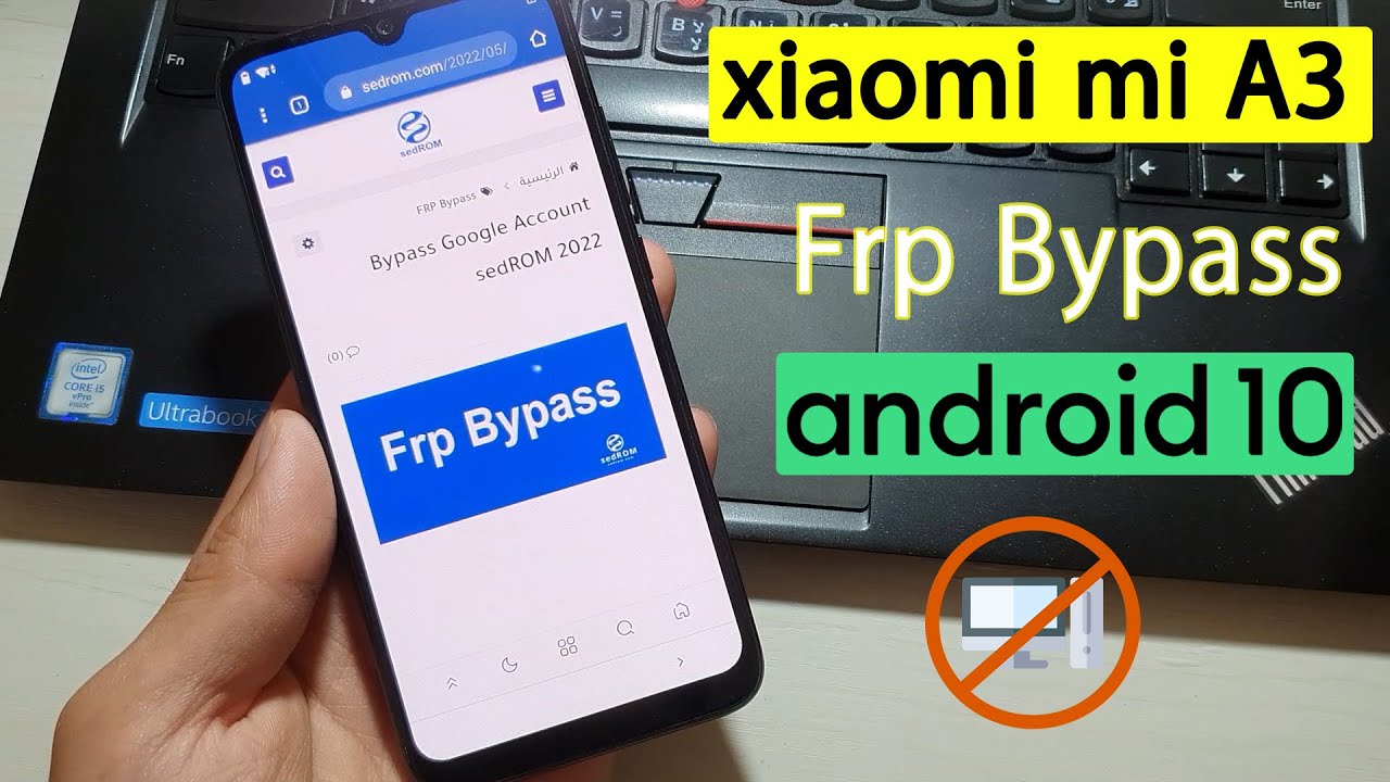 Xiaomi Mi A3 Android 10 Frp Bypass | bypass google account  طريقة تجاوز حساب جوجل بعد فورمات