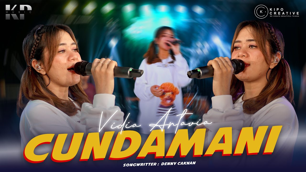 VIDIA ANTAVIA - CUNDAMANI (LIVE KIPO MUSIC)