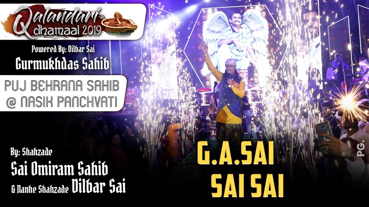 G.A.SAI SAI SAI || SAI OMIRAM SAHEB || QALANDARI DHAMAAL 2019