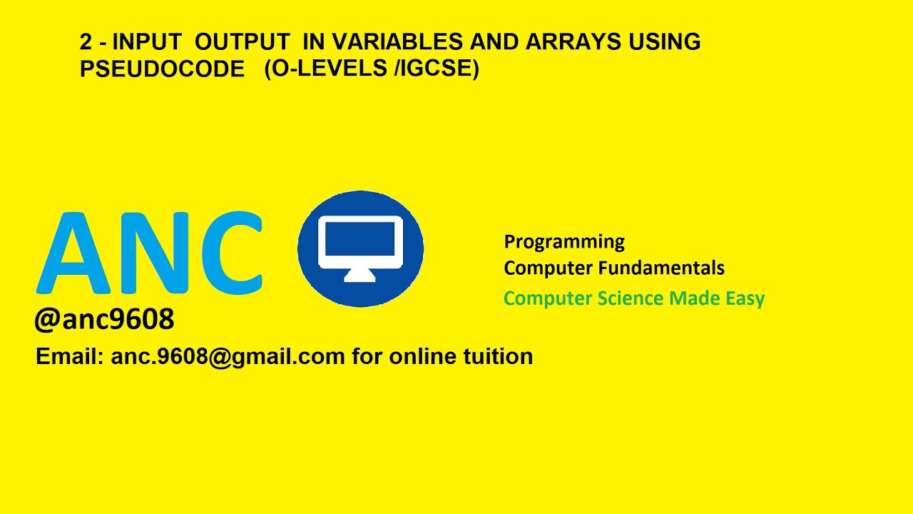 2 -   Input Output in variables, 1d & 2d array using pseudocode