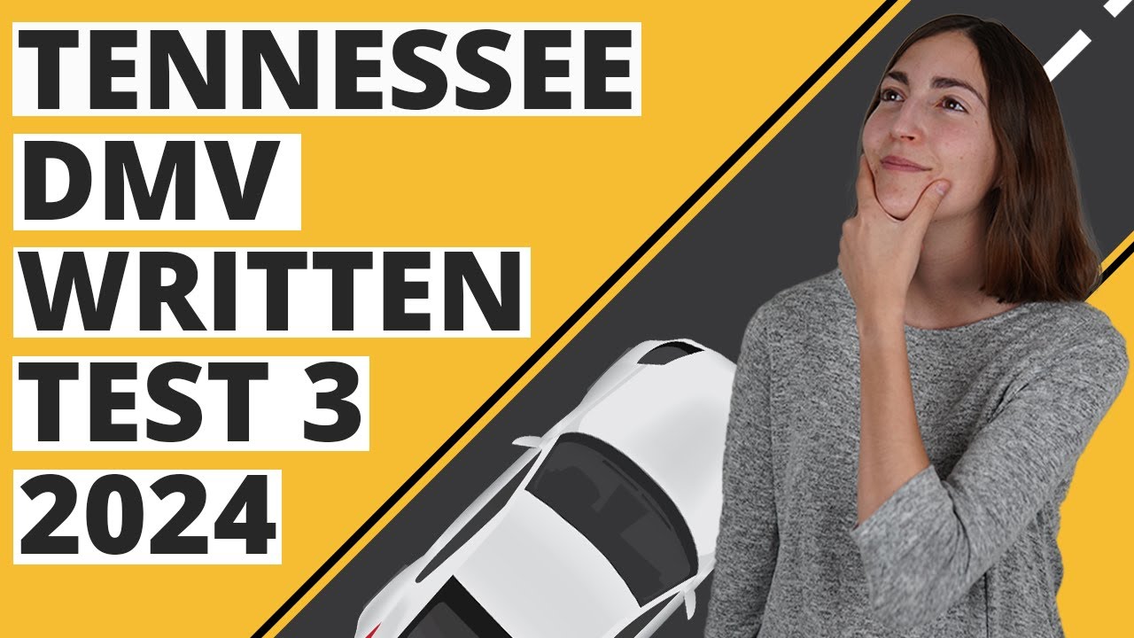 Tennessee DMV Written Test 3 2024 (60 Questions with Explained Answers)