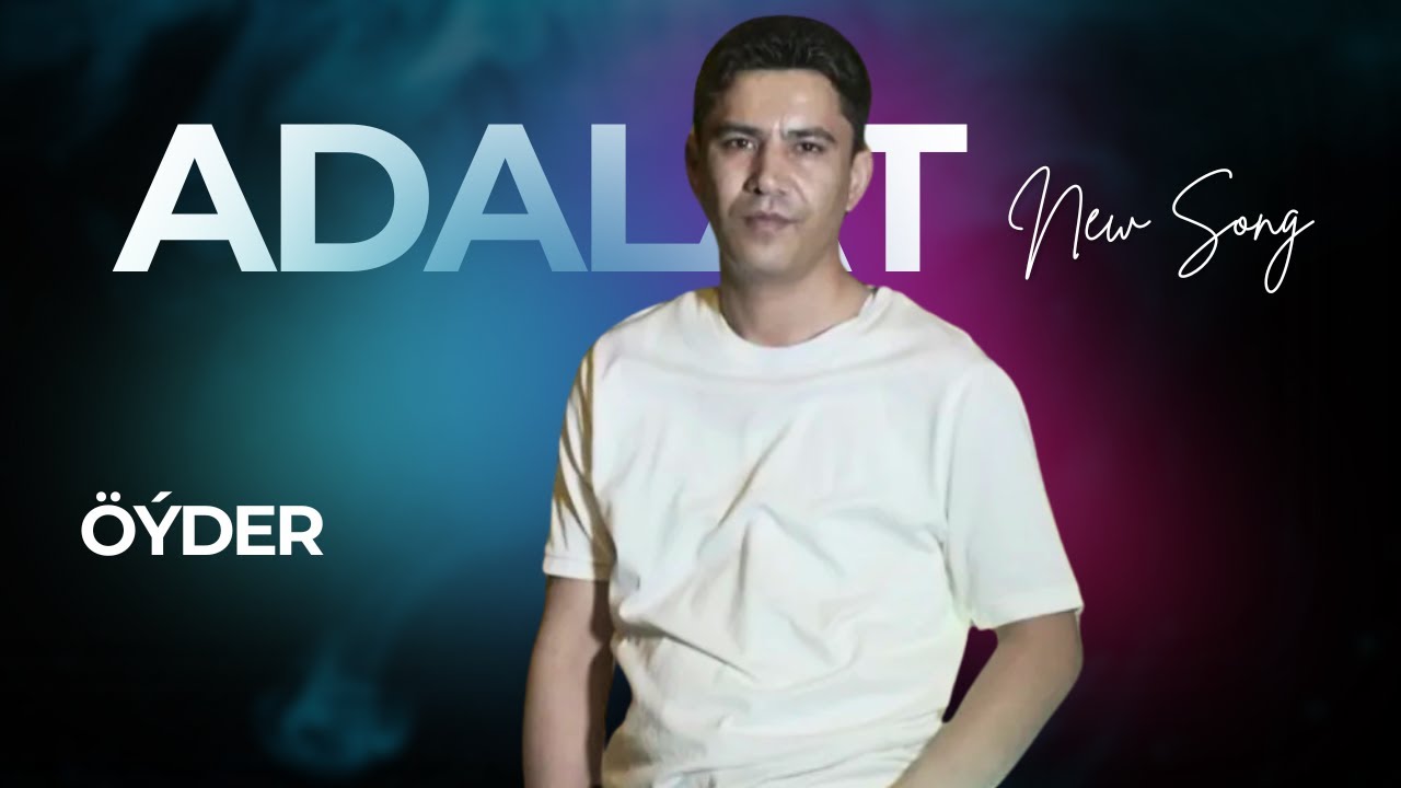 Adalat Yazmammedow - Öýder (Official Music) Hajy Yazmammedow 2025