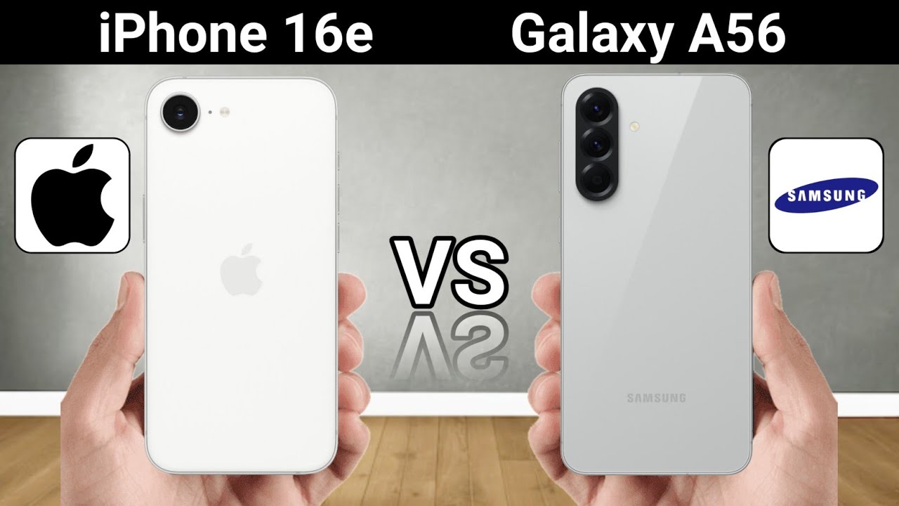 iPhone 16e vs Samsung Galaxy A56