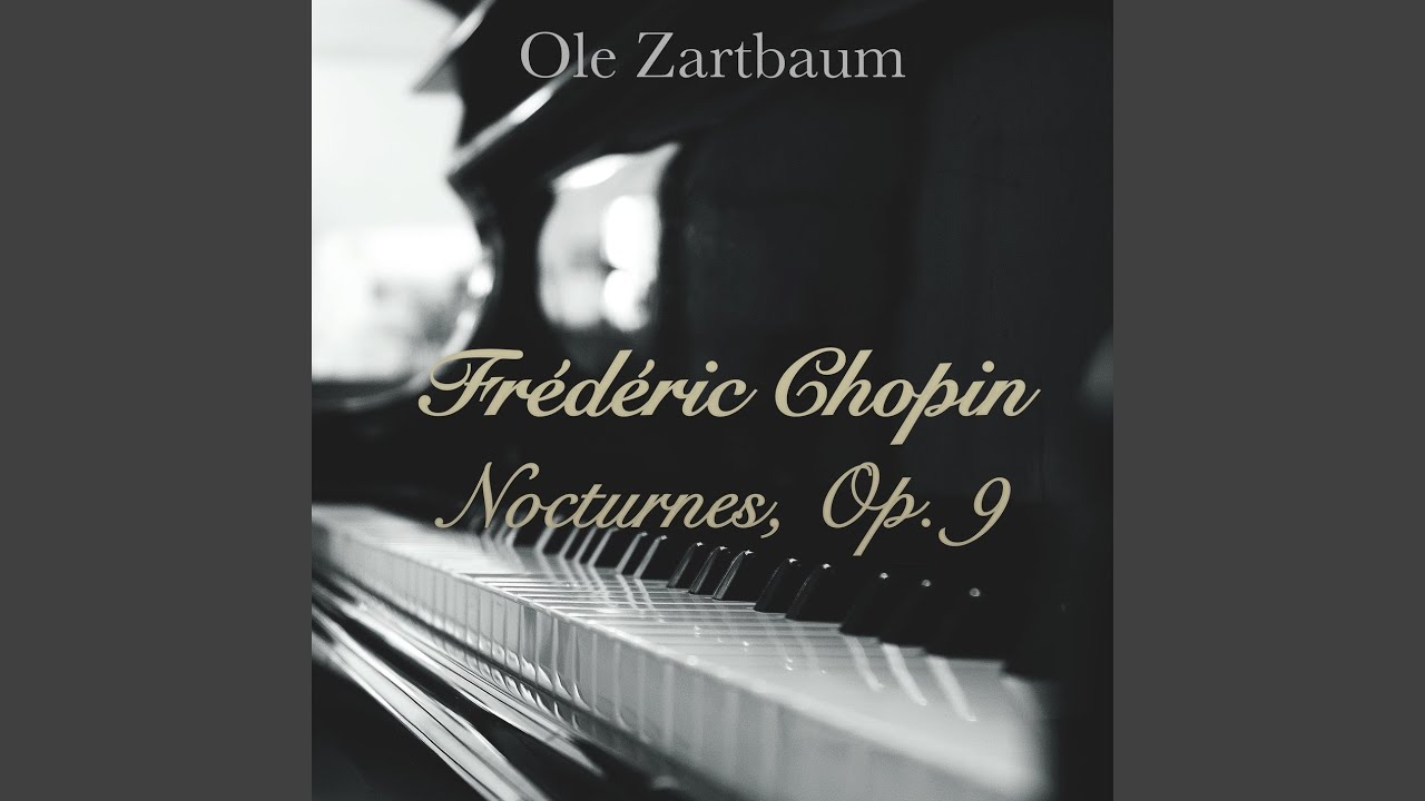 Nocturne No.1 in B-Flat Minor, Op. 9