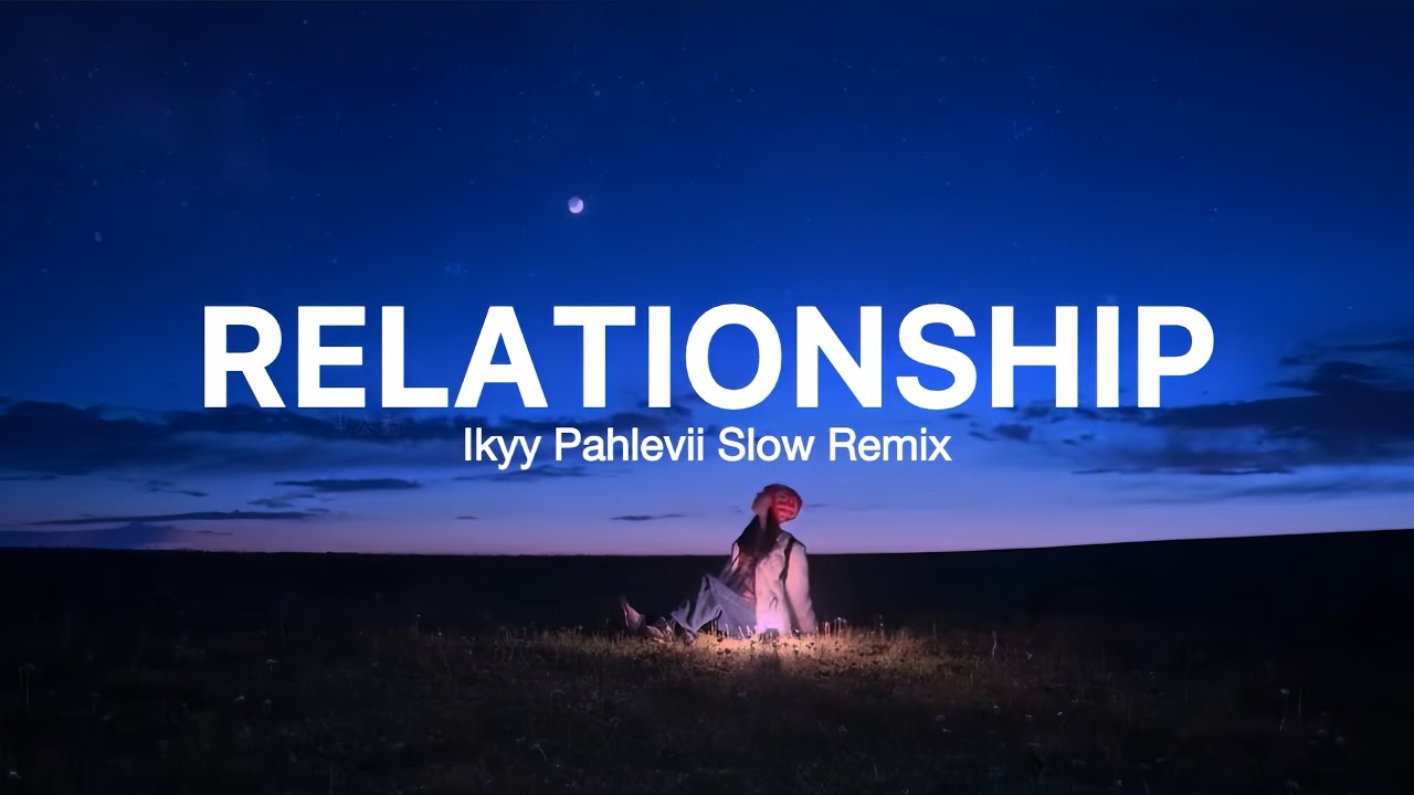 Relationship Rap - Ikyy Pahlevii Slow Remix Fantasy ( Official Lyric Video )