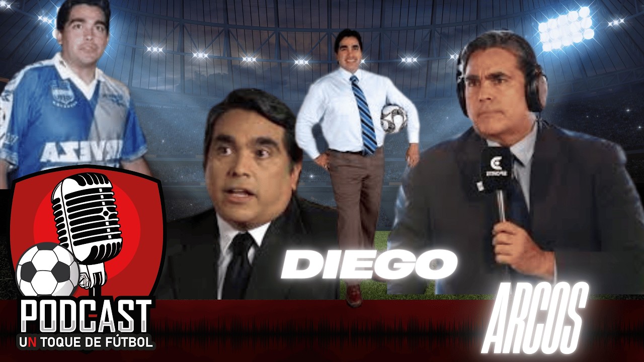 ⚽🎙️ UN TOQUE DE FÚTBOL | Diego Arcos.