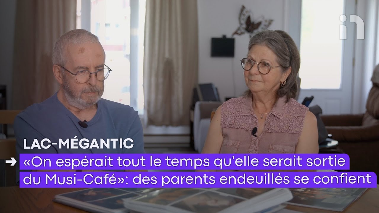 «On espérait tout le temps qu'elle serait sortie du Musi-Café»: des parents endeuillés se confient