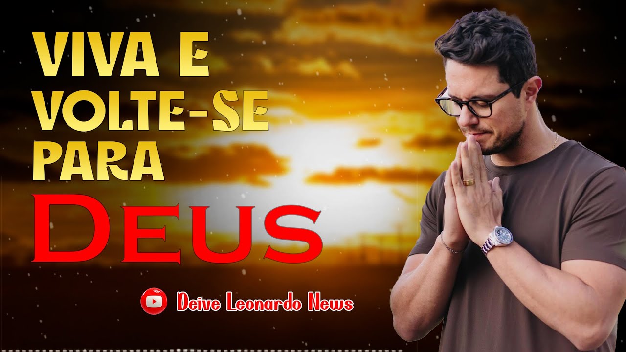 Viva e volte se para Deus | Levante se e ande nos braços de Deus