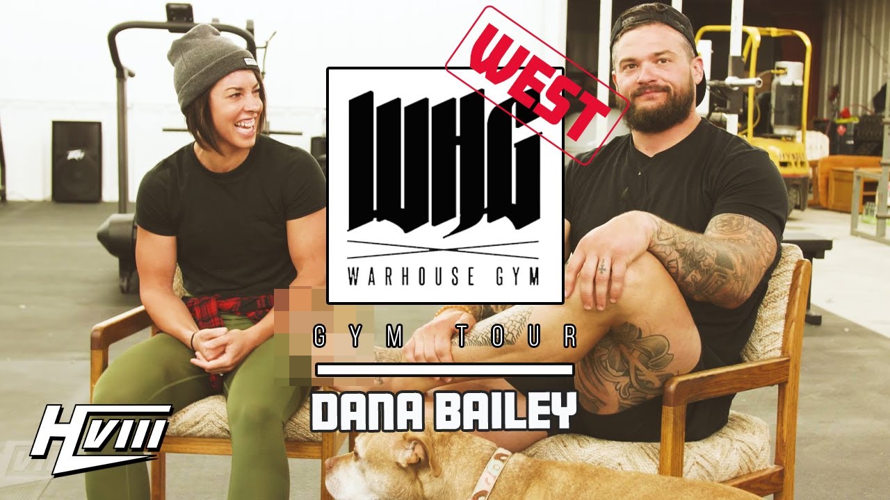 WARHOUSE GYM WEST TOUR WITH DANA LINN BAILEY