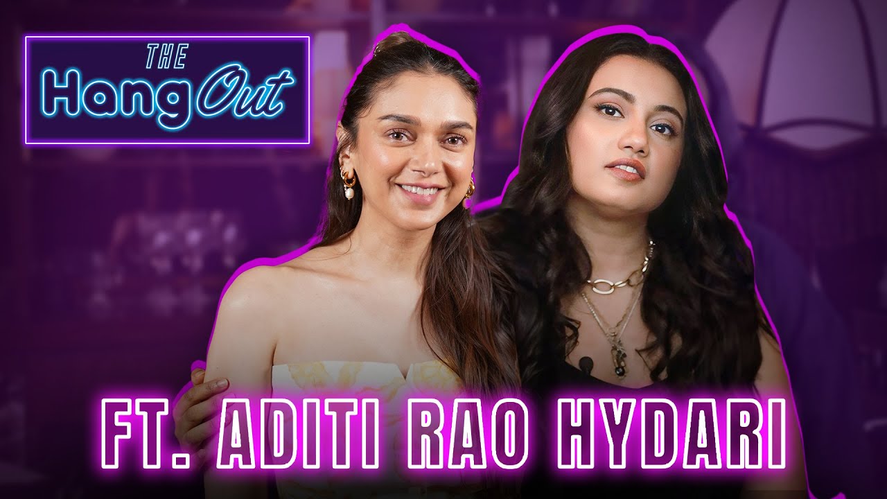 Aditi Rao Hydari on becoming a VIRAL SENSATION || The Hangout