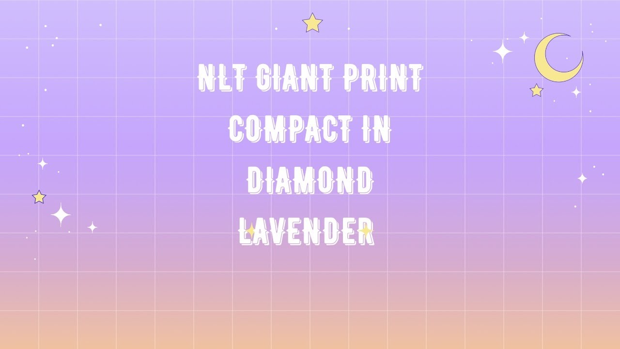 NLT Giant Print Compact in diamond lavender