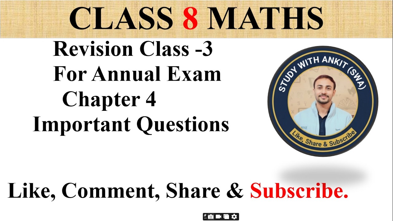 Class 8 ANNUAL EXAM REVISION CLASS 3