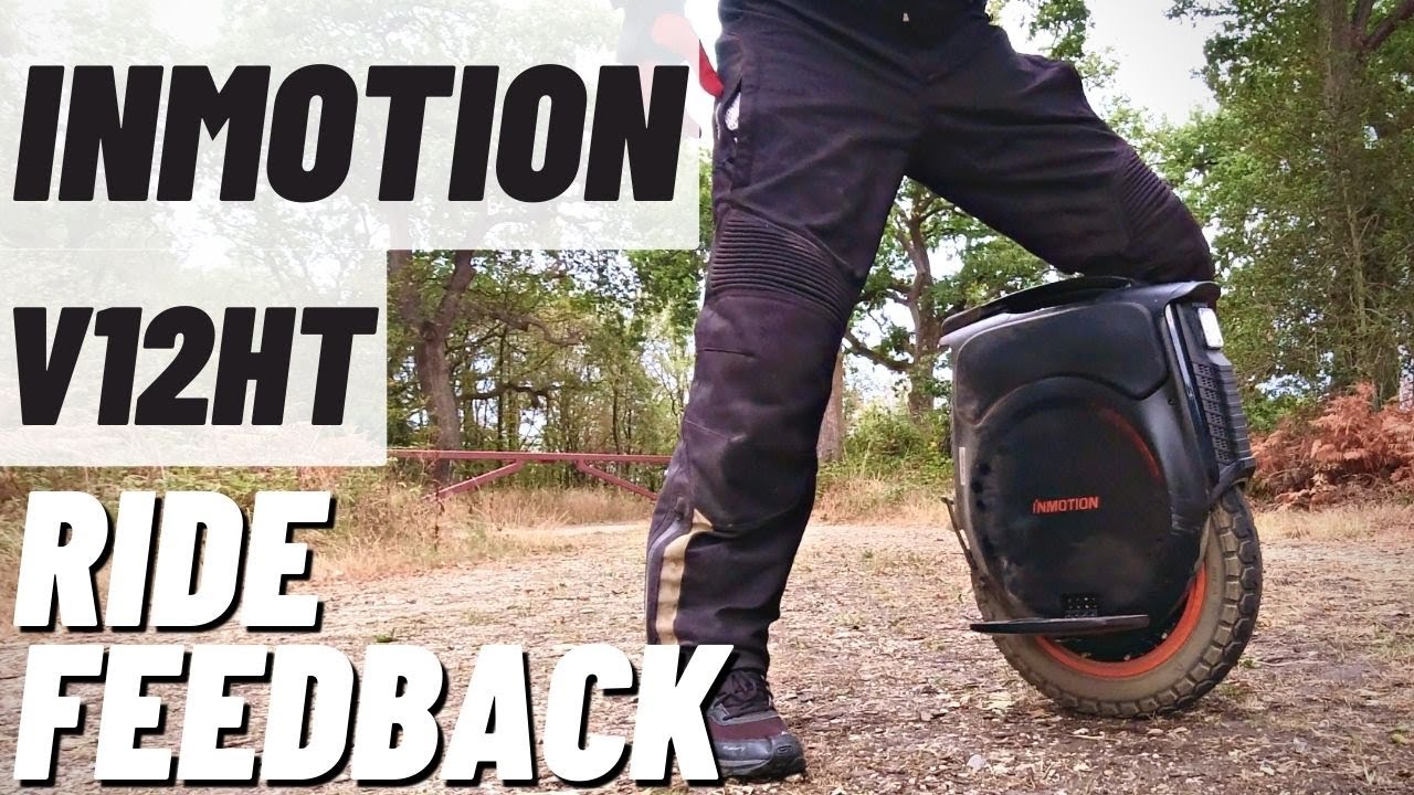 INMOTION V12 HT High Torque -  Ride Feedback