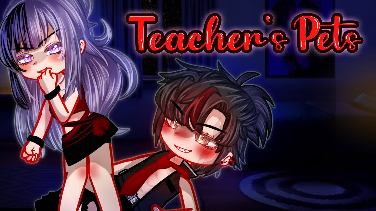 Teacher's Pets | Gacha Life Mini Movie |GLMM|GCMM| Extra Gachalife Joke