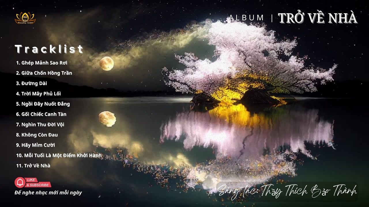 ALBUM: TRỞ VỀ NHÀ | Thầy Thích Bảo Thành