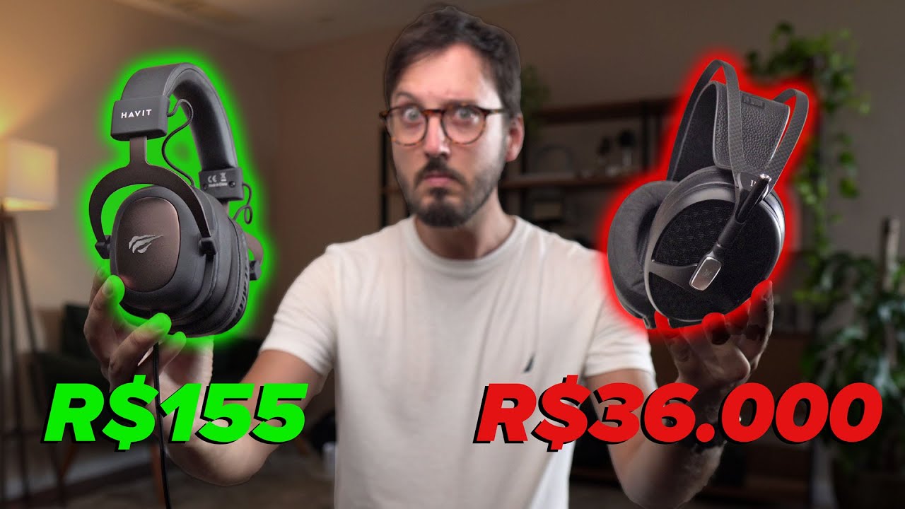 R$155 x R$36.000 - ENTENDA o PREÇO de FONES de OUVIDO: o que MUDA? VALE a PENA PAGAR MAIS CARO?