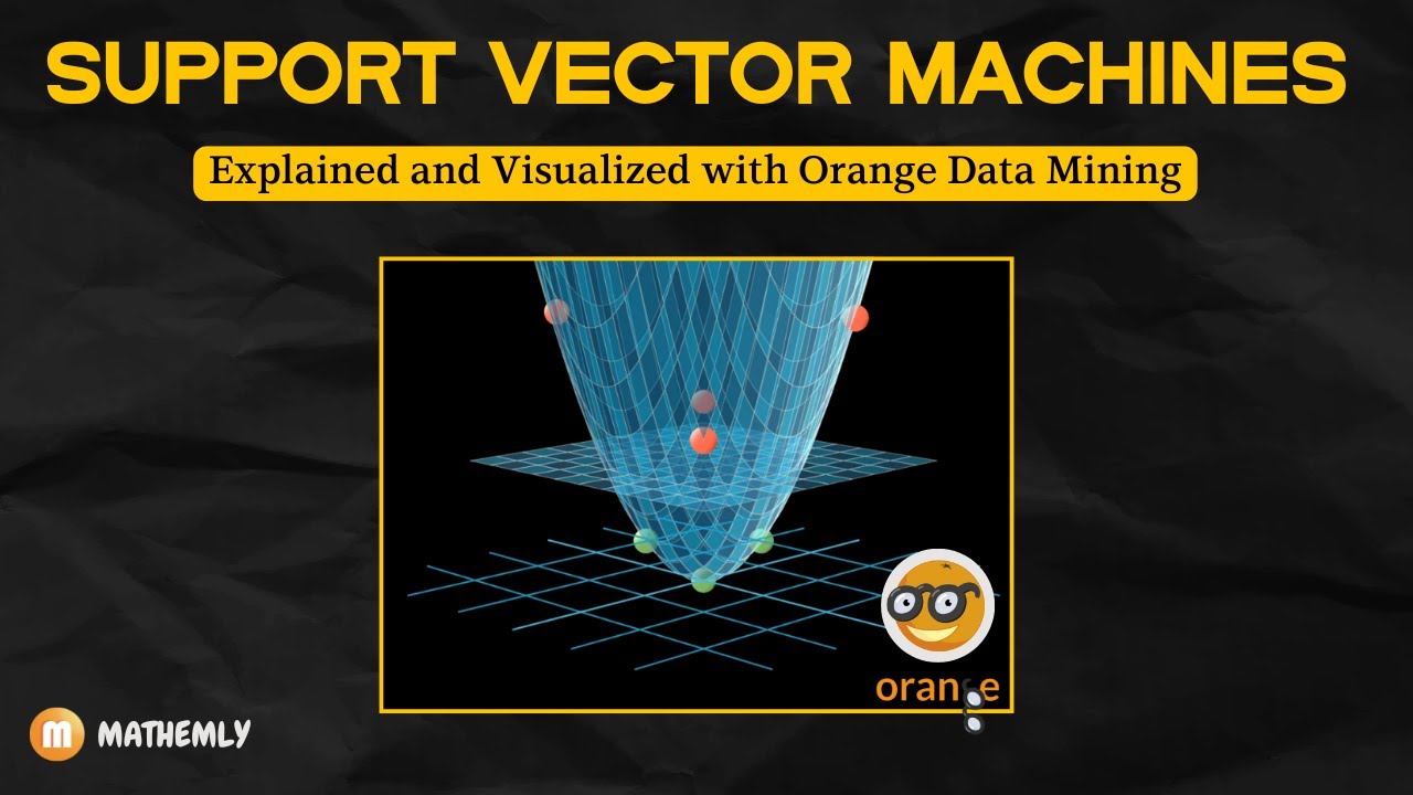 Support Vector Machines Explained | Build & Test Models in Orange