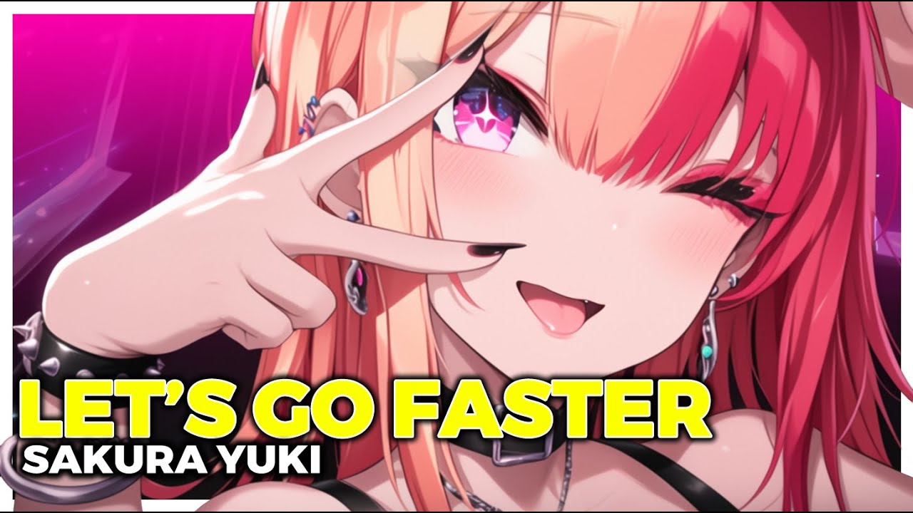 Nightcore - Let's Go Faster | (Sakura Yuki) Lyric Video
