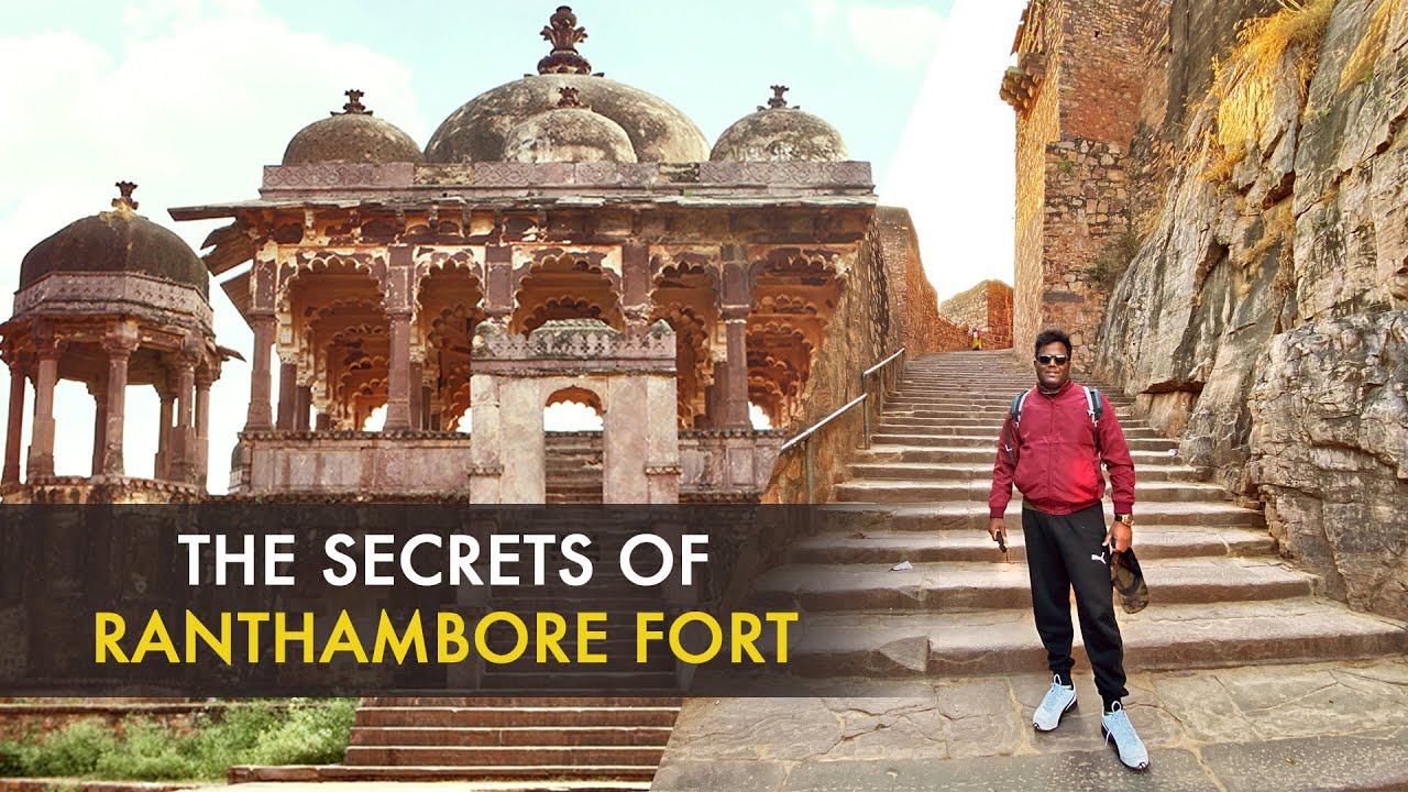 The Secrets of Ranthambore Fort | The Unleashed Traveler