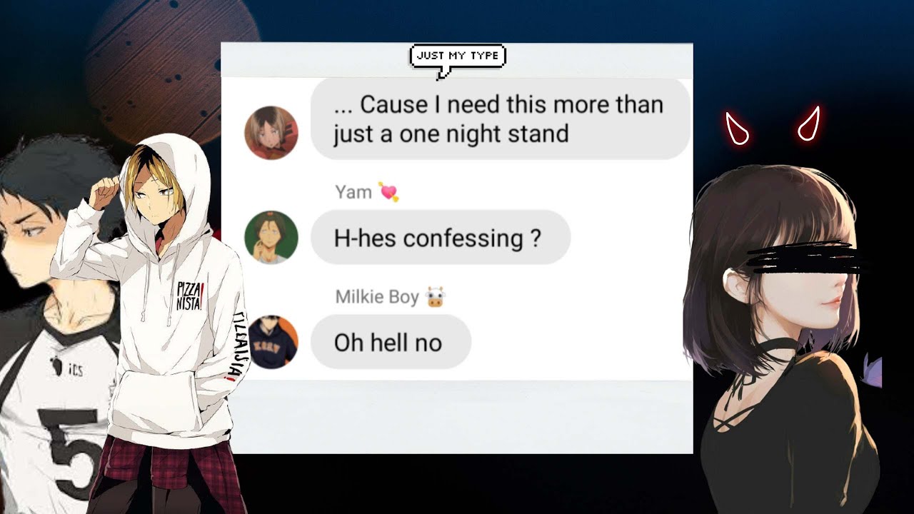 ⌜Haikyuu X Y/n ⌟ Lyric Prank ? ∘ Just My type [2]