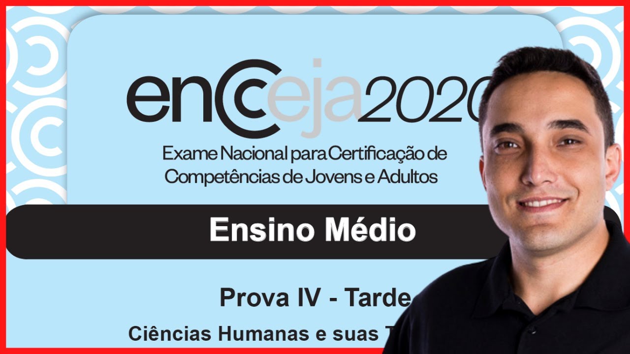 📒 [RESOLU&Ccedil;&Atilde;O DA PROVA] - Ci&ecirc;ncias Humanas e suas Tecnologias - ENCCEJA 2020 - Ensino M&eacute;dio
