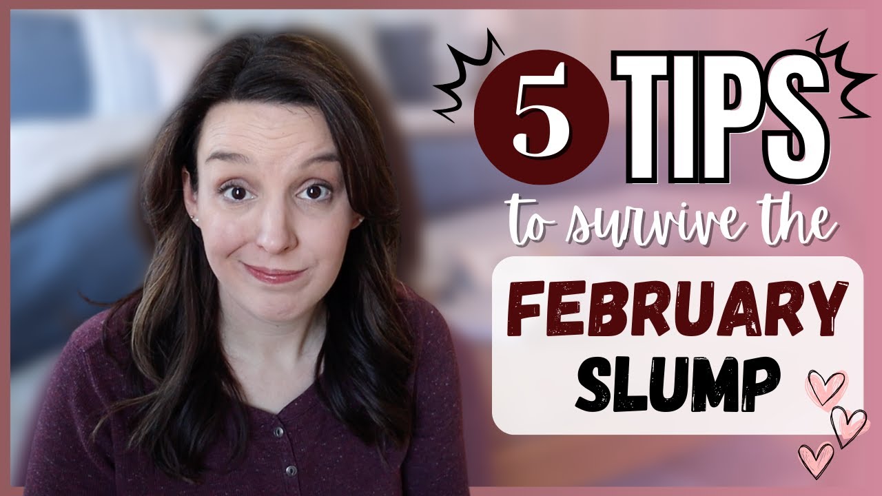5 TIPS to SURVIVE the FEBRUARY HOMESCHOOL SLUMP | February Homeschool Encouragement for Moms