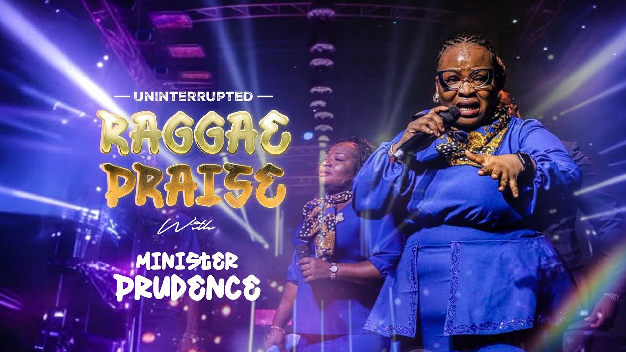 Uninterrupted Reggae Praise With Minister Prudence