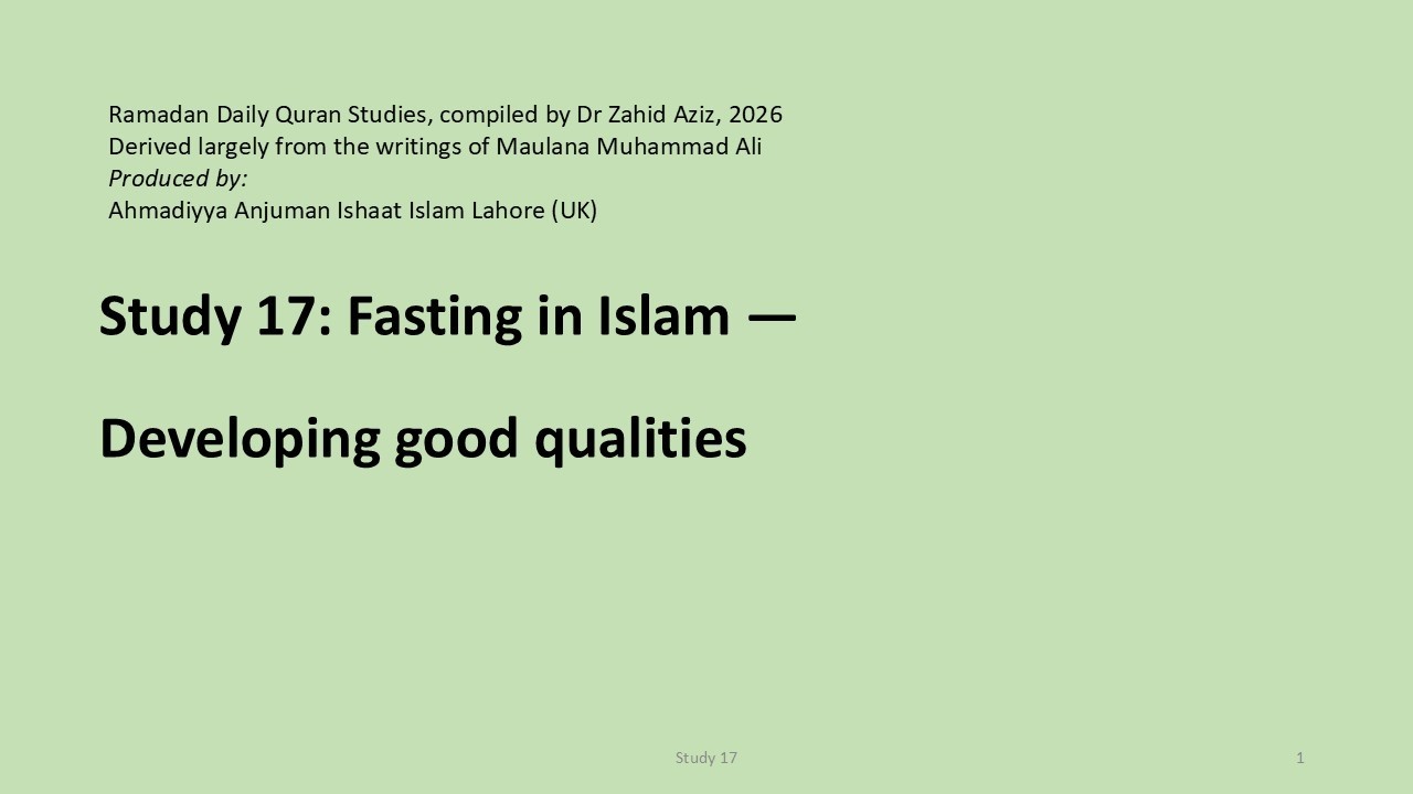Study 17: Fasting in Islam — Developing good qualities