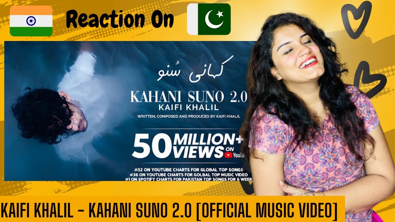 Kahani Suno 2.0 REACTION!!! | Indian Girl | Kaifi Khalil❤️ | 