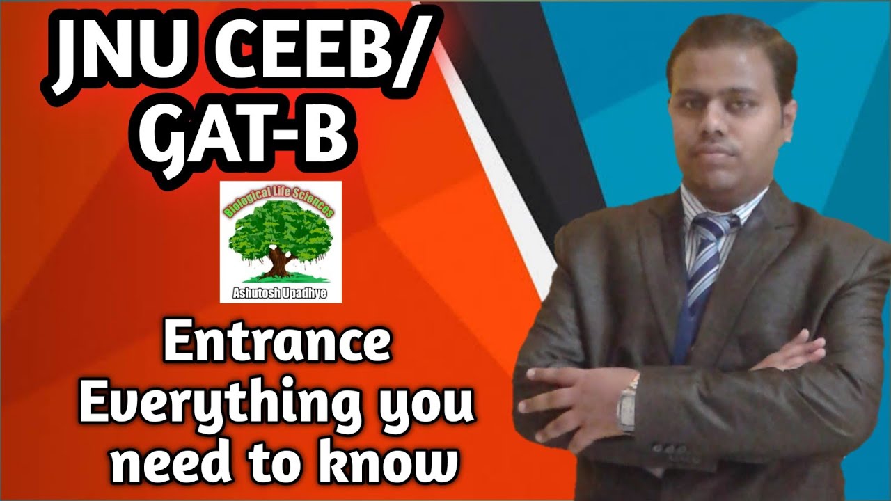 JNU- CEEB /GAT-B ENTRANCE: Everything you need to know