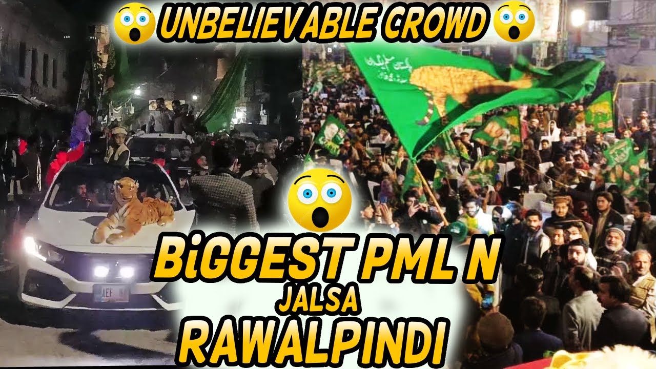 Biggest PML N Jalsa in Commeeti Chowk Rawalpindi 2024😱😱