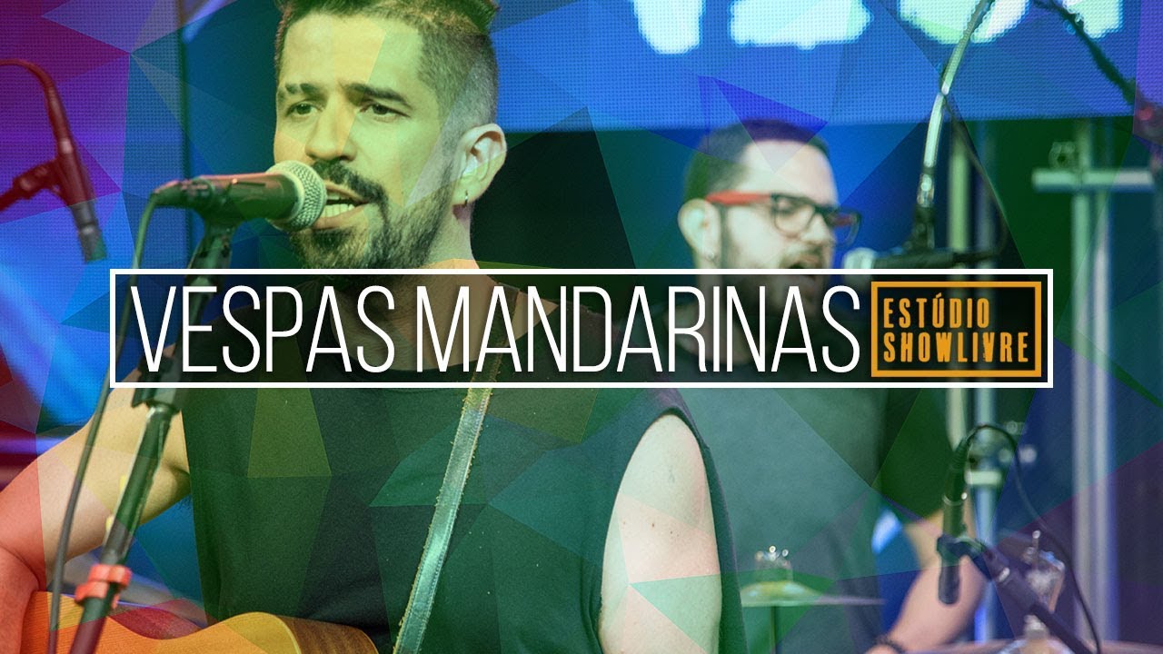 Vespas Mandarinas - E Não Sobrou Ninguém (Ao Vivo no Estúdio Showlivre 2018)