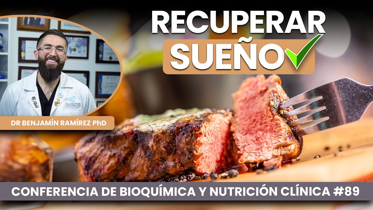Comer Carne Roja para Mejorar Insomnio - Conferencia # 89 Contra las Enfermedades - Dr Benjamín PhD