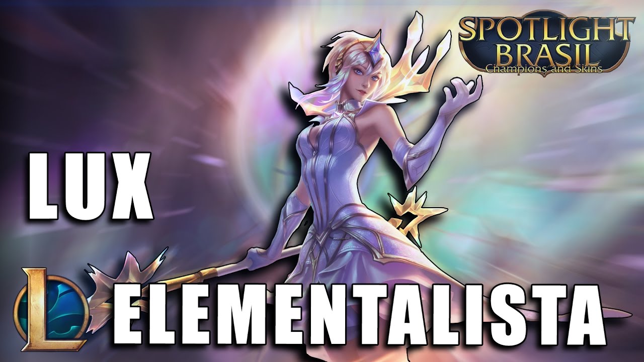 Lux Elementalista - League of Legends (Completo)
