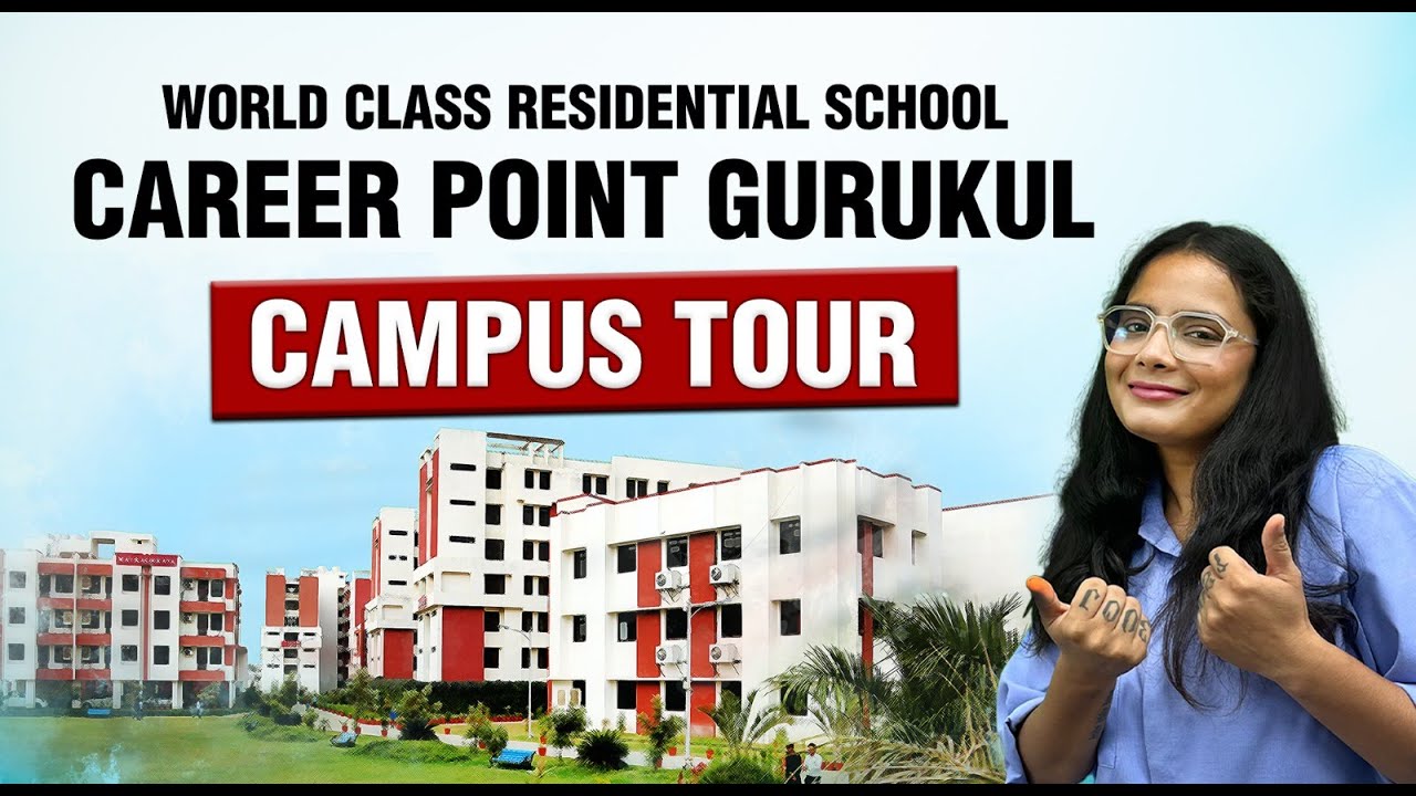Tour of Career Point Gurukul: Premium Residential School