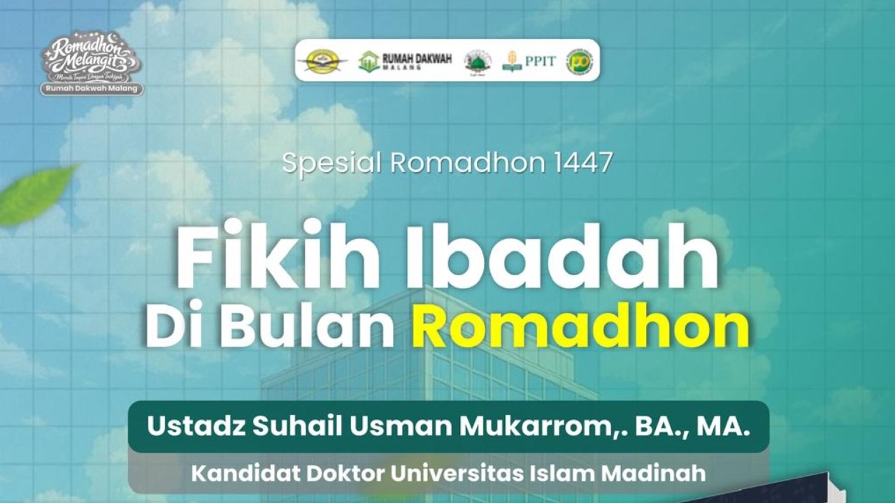 Ustadz Suhail Usman Mukarrom,. BA,. MA. -  Fiqih Ibadah Di Bulan Ramadhan #2