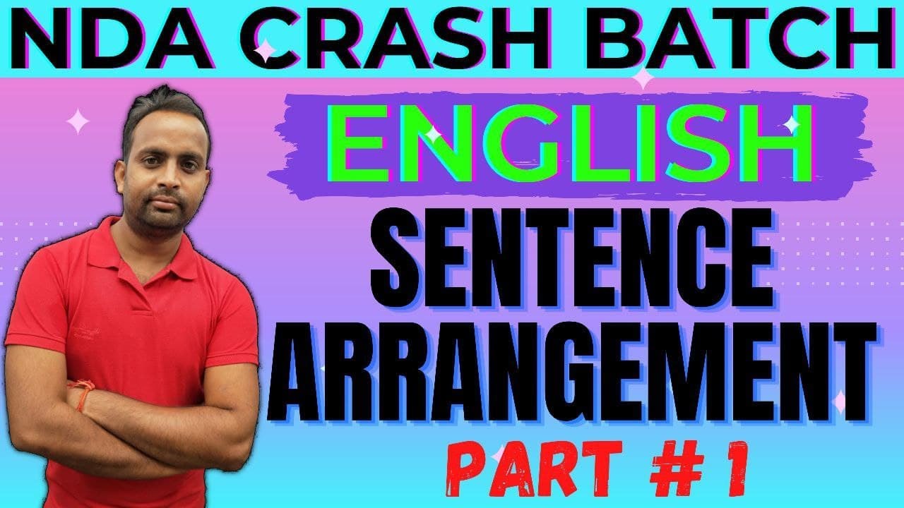 English SENTENCE ARRANGEMENT Part # 1 || FOR #NDA #AIRFORCE, #NAVY  || BY ANIL SIR