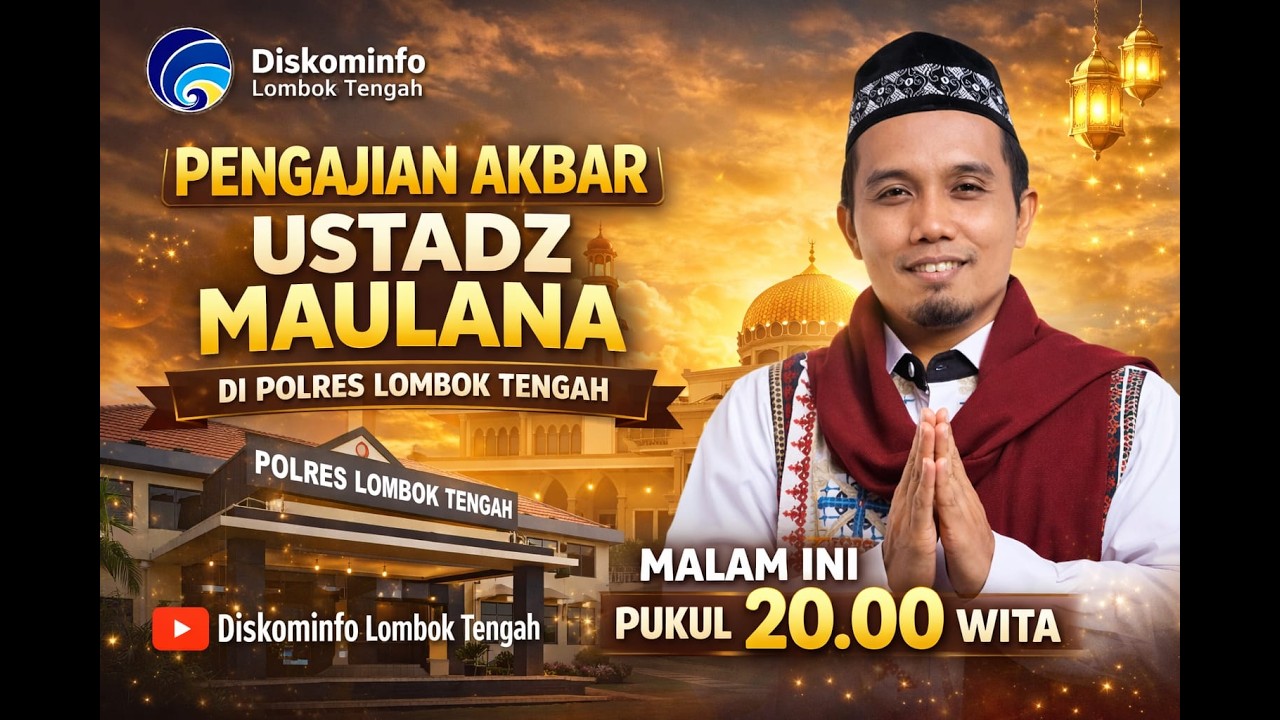 Tabligh Akbar Polres Lombok Tengah Bersama Ustadz Maulana